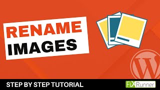 How To Rename Images And Media Files In WordPress