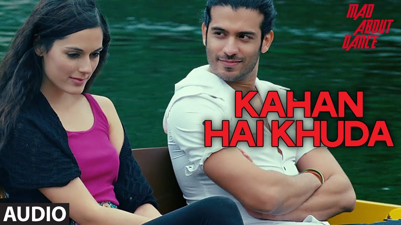 Kahan Hai Khuda Lyrics | Mad About Dance | Subhash Pradhan | Saahil Prem