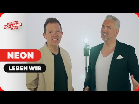 NEON – Leben wir (Offizielles Musikvideo)