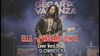 Download lagu Pengemis Cinta – Ella (Cover Slowrock Versi Pria) | LoveTunesID Full Lirik mp3