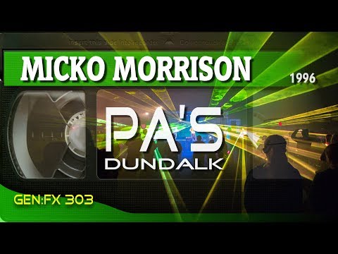 DJ Mick Morrison - PA's Dundalk ('96)