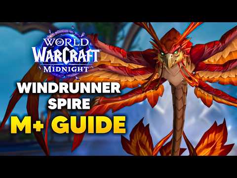 WINDRUNNER SPIRE Mythic Dungeon Guide | Midnight Season 1