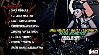 Download lagu DJ LUKA NEGARA 2026 - BREAKBEAT MIXTAPE INDO TERBARU SAD BOY LAGI mp3 Download lagu DJ LUKA NEGARA 2026 - BREAKBEAT MIXTAPE INDO TERBARU SAD BOY LAGI mp3