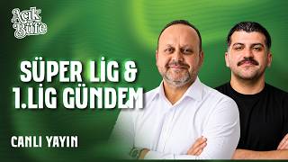 CANLI | Süper Lig & 1. Lig, 2.Lig Soru Cevap Özel Yayını | Nazım Türknas, Serhat