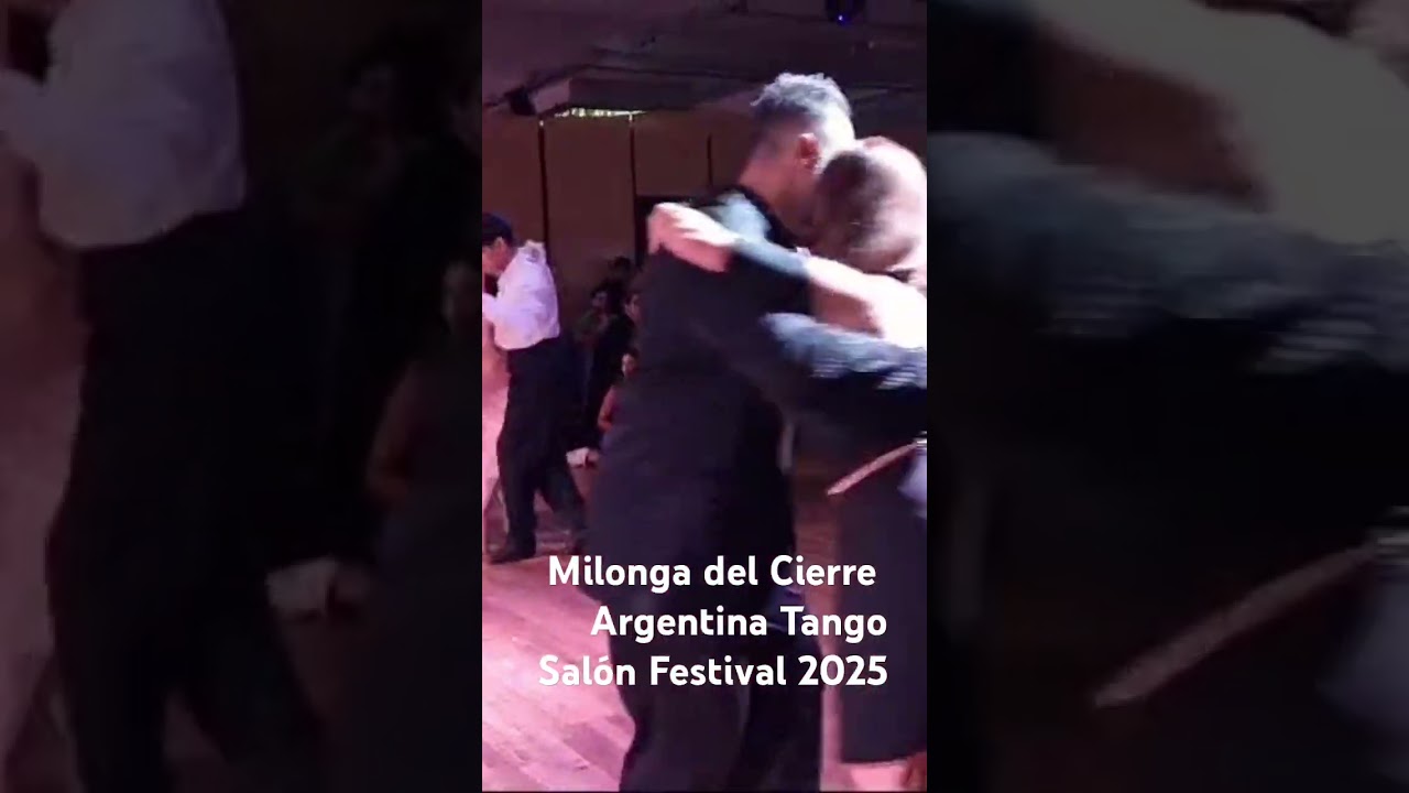 Ronda de Maestros - Milonga del Cierre Argentina Tango Salon Festival 2025