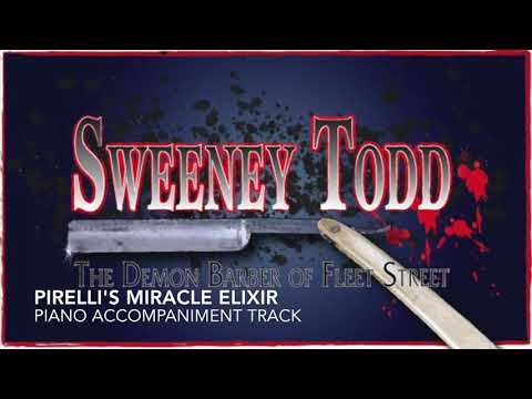 Pirelli's Miracle Elixir - Sweeney Todd - Piano Accompaniment/Rehearsal Track