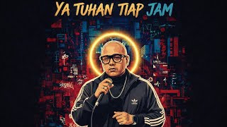 Download lagu YA TUHAN TIAP JAM ' Saykoji' mp3