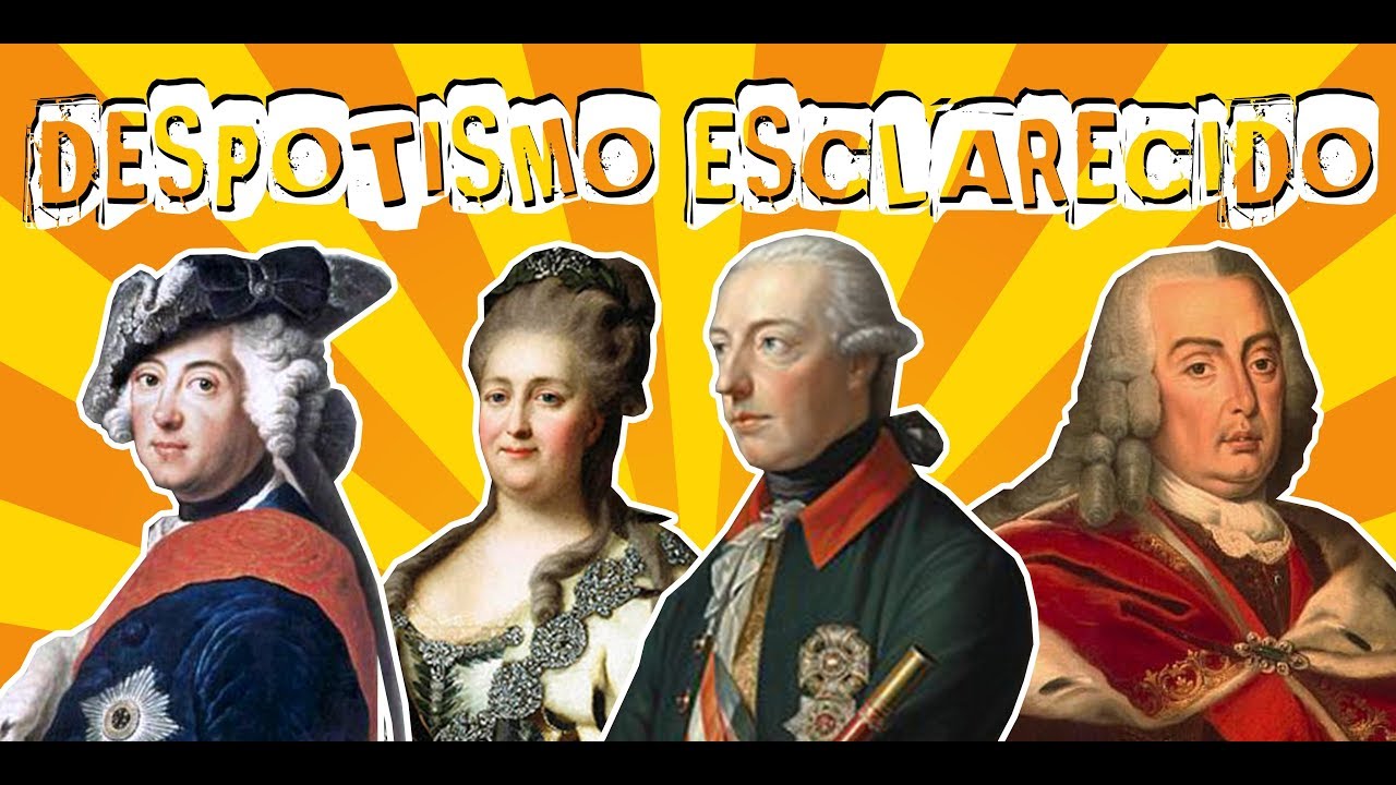 HISTÓRIA GERAL #13.1 DESPOTISMO ESCLARECIDO
