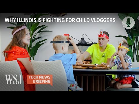 Why Lawmakers Are Fighting for Young Influencers' Fair Pay Tech News Briefing WSJ