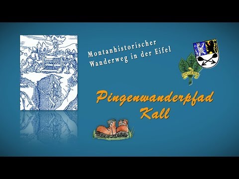 Pingenwanderpfad Kall
