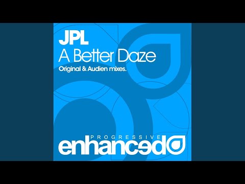 A Better Daze (Original Mix)
