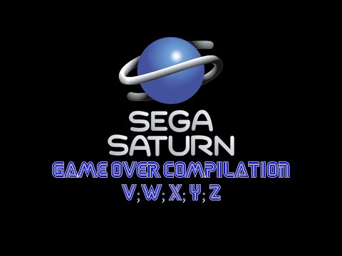 SEGA Saturn Game Over Compilation - V - Z