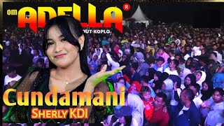 Download lagu Cundamani -Sherly KDI - ft OM ADELLA - Live Wonosobo mp3 Download lagu Cundamani -Sherly KDI - ft OM ADELLA - Live Wonosobo mp3