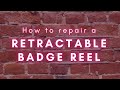 How to repair a retractable badge reel