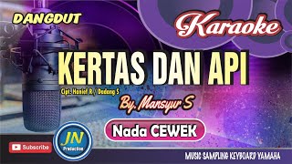 Download lagu Kertas dan Api Karaoke Dangdut Keyboard Nada Cewek... mp3