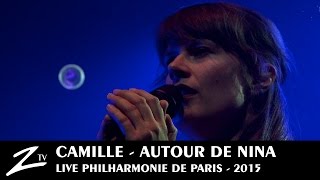 Camille - Lilac Wine - Autour de Nina - LIVE HD