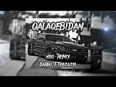 Darbo Ft. Azazel - ქალაქებიდან(NEO Remix)