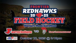 Frontier Regional Field Hockey vs East Longmeadow W Mass Semifinal