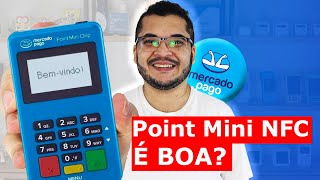 POINT MINI NFC É BOA? TUDO SOBRE A MAQUININHA POINT MINI MERCADO PAGO