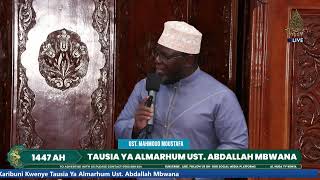 Download lagu TAUSIA YA ALMARHUM UST. ABDALLAH MBWANA || MASJID AL HUDA, SOUTH B mp3