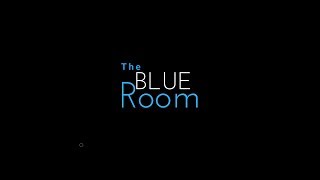 The Blue Room - 
