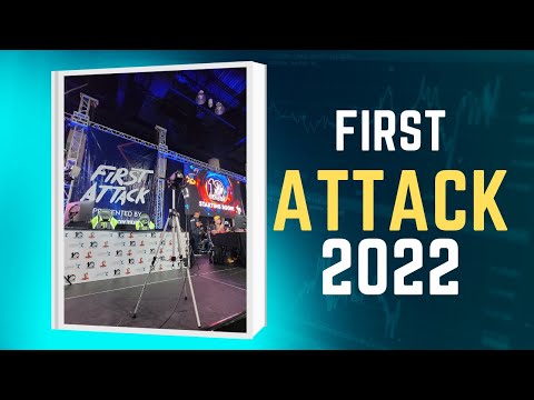 First Attack 2022 Recap
