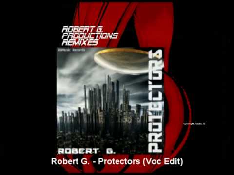 Robert G. - Protectors (Voc Edit)