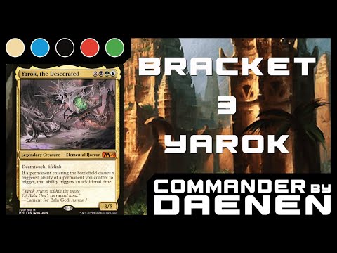Yarok, the Desecrated - Commander Deck Tech