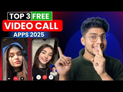 Top 3 Free Video Call Apps | Free Video Call Apps | Video Call App 2025 | 2025 best video chats apps