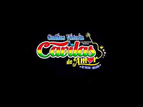 CARLITOS Y VICTORIA Y SU GRUPO CAVILAS DE AMOR 💌 cervecita primicia 2021