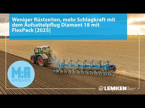 Weniger Rüstzeiten, mehr Schlagkraft mit dem Aufsattelpflug Diamant 18 mit FlexPack [2025]