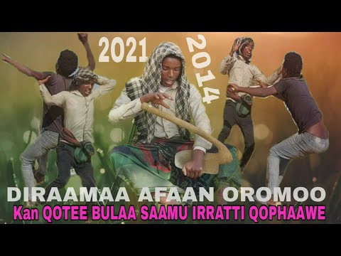 Diraamaa (Afaan Oromoo)||Qotee Bulaa||2O21