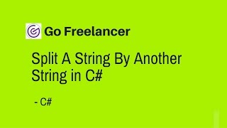 Split A String By Another String in C#