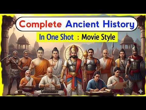 Complete Ancient History Marathon - Movie Style || SSC, UPSC & State Exams || Quick Revision