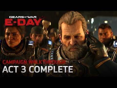 Gears of War: E-Day - Act 3 Campaign Walkthrough 4K | No Commentary