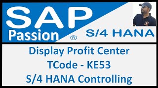 How to display profit center | Tcode to display profit center in SAP KE53 | SAP S4 HANA Controlling