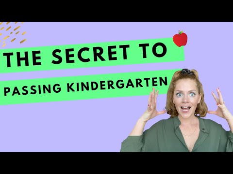 The Secret to Passing Kindergarten