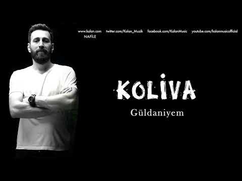 Koliva - Güldaniyem [ Nafile © 2017 Kalan Müzik ]