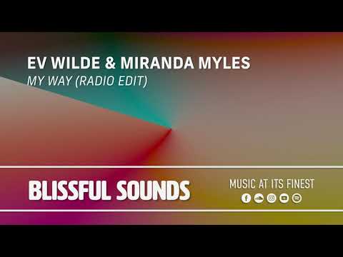 Ev Wilde & Miranda Myles - My Way (Radio Edit)