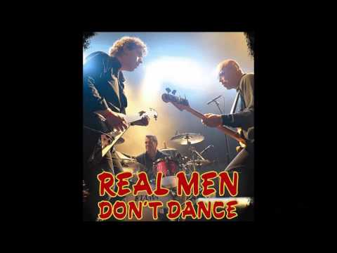 Real Men Don't Dance - They Boogie .........