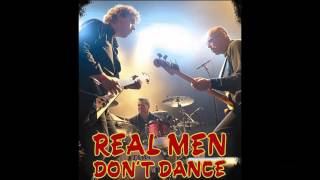 Real Men Don't Dance - They Boogie .........