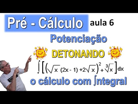 GRINGS 👉 PRÉ-CÁLCULO - POTENCIAÇÃO - DETONANDO O CÁLCULO COM INTEGRAL ( aula 6 )