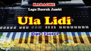 Download lagu Lagu Daerah Jambi - ULA LIDI - KARAOKE mp3 Download lagu Lagu Daerah Jambi - ULA LIDI - KARAOKE mp3