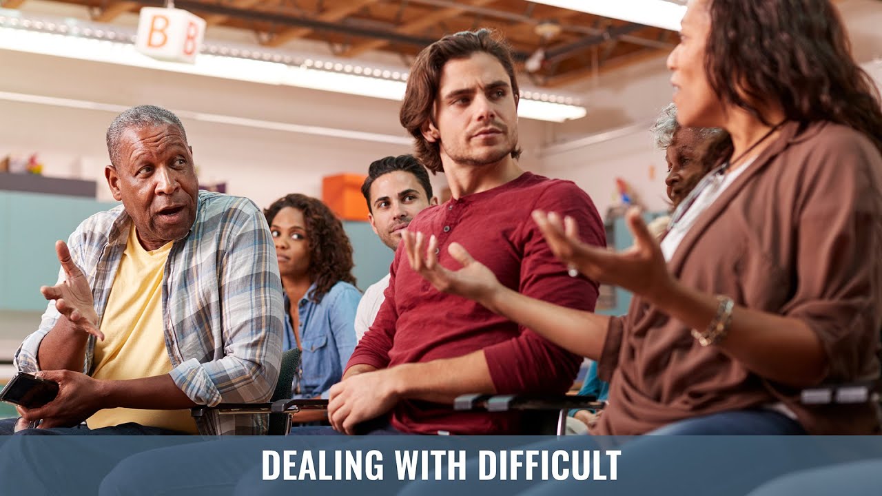 Dealing with Difficult