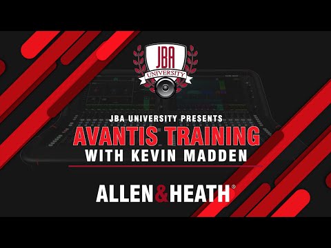 Allen & Heath Avantis 2024 NYC Workshop - Full Training