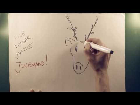 Five Dollar Justice - Julemand!