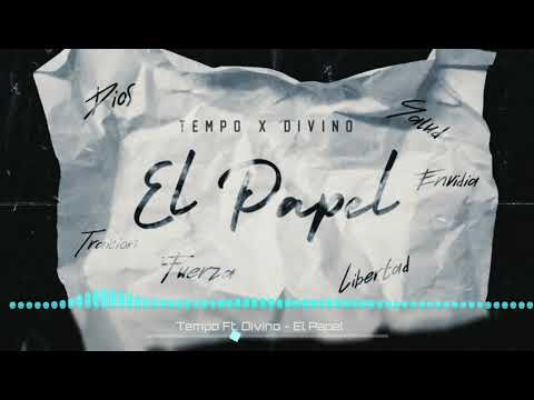 El Papel (Con Letra) - Tempo × Divino