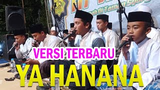 Download lagu KEREN..!! YA HANANA Versi TERBARU mp3 Download lagu KEREN..!! YA HANANA Versi TERBARU mp3