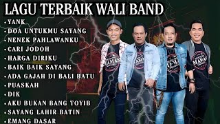 Download lagu Nostalgia Lagu Terbaik Wali Band 2000-an, Full Album, CARI JODOH, DIK, YANK, HARGA DIRIKU mp3