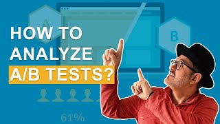 How to Analyze A/B Testing Results